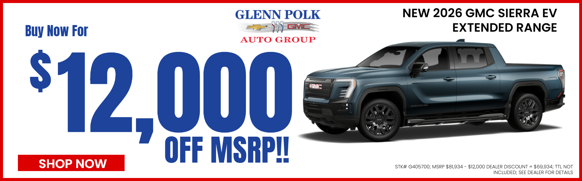 SIERRA EV OFFERS FROM GLENN POLK CHEVROLET BUICK GMC