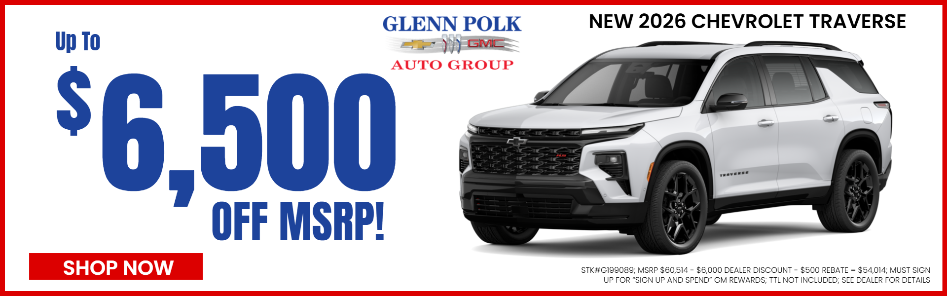 TRAVERSE OFFERS FROM GLENN POLK CHEVROLET BUICK GMC